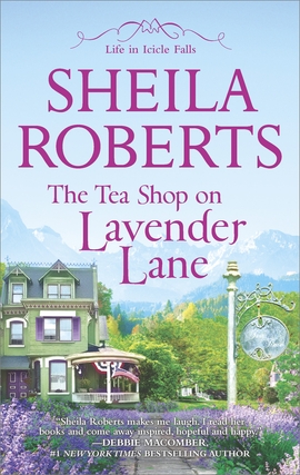 Title details for The Tea Shop on Lavender Lane by Sheila Roberts - Available